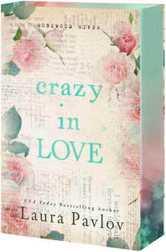 Crazy in Love (Rosewood River #4) book cover by Laura Pavlov