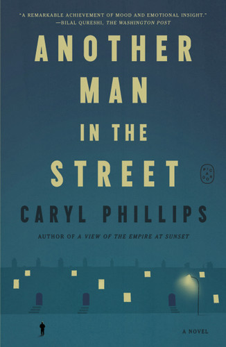 Another Man in the Street: A Novel book cover by Caryl Phillips