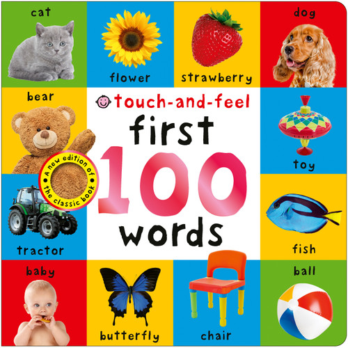 First 100 Words Touch-and-Feel: A Sensory Early-Learning Book (First 100) book cover by Priddy Books