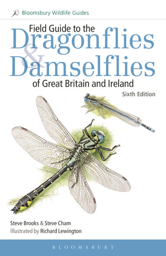 Field Guide to the Dragonflies and Damselflies of Great Britain and Ireland: Sixth edition (Bloomsbury Wildlife Guides) book cover by Steve Brooks, Steve Cham