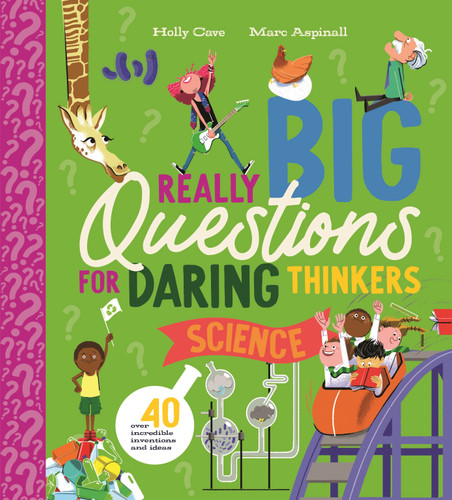 Really Big Questions for Daring Thinkers: Science book cover by Holly Cave