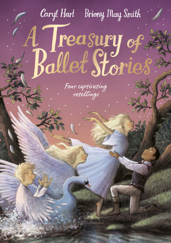 A Treasury of Ballet Stories: Four Captivating Retellings book cover by Caryl Hart