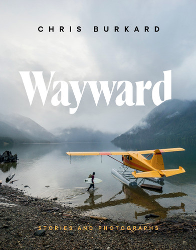 Wayward: Stories and Photographs book cover by Chris Burkard