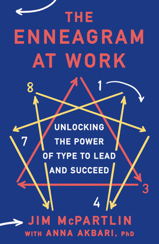 The Enneagram at Work: Unlocking the Power of Type to Lead and Succeed book cover by Jim McPartlin