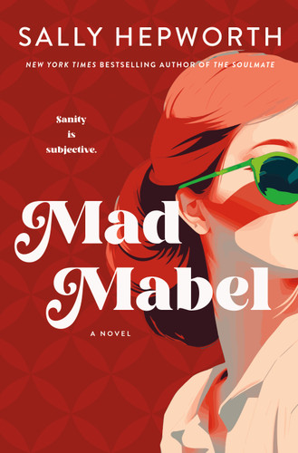 Mad Mabel: A Novel book cover by Sally Hepworth