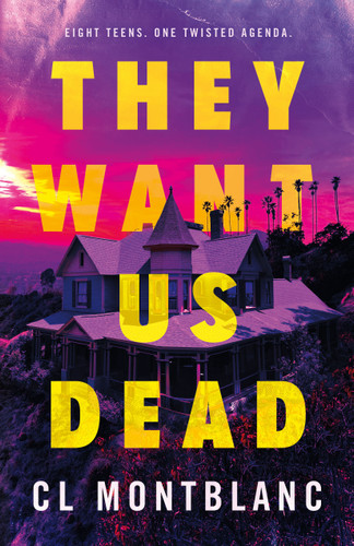 They Want Us Dead: A Novel book cover by CL Montblanc