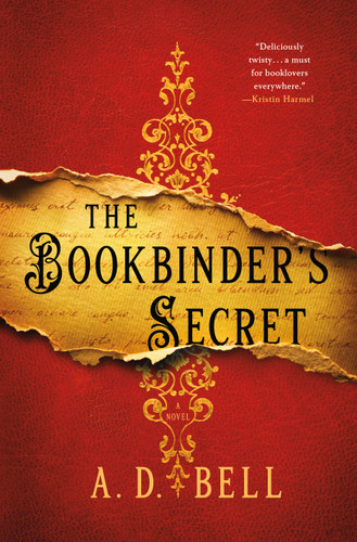 The Bookbinder's Secret: A Novel book cover by A. D. Bell