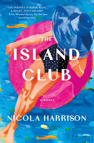 The Island Club: A Novel book cover by Nicola Harrison