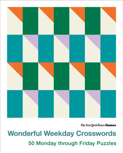 New York Times Games Wonderful Weekday Crosswords: 50 Monday through Friday Puzzles book cover by The New York Times