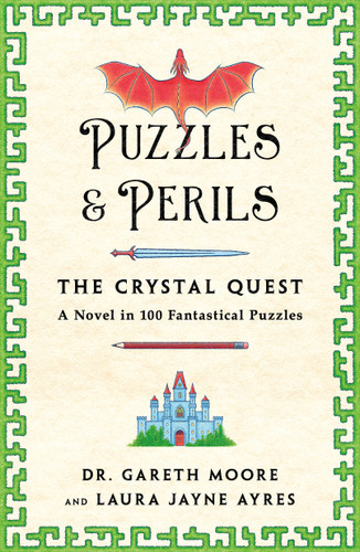 Puzzles & Perils: The Crystal Quest: A Novel in 100 Fantastical Puzzles book cover by Laura Jayne Ayres, Gareth Moore