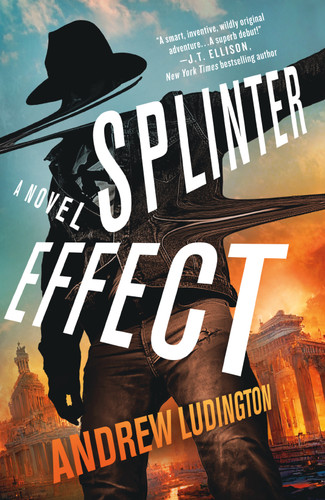 Splinter Effect: A Novel book cover by Andrew Ludington