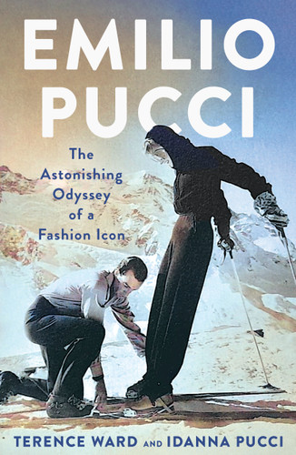 Emilio Pucci: The Astonishing Odyssey of a Fashion Icon book cover by Terence Ward, Idanna Pucci