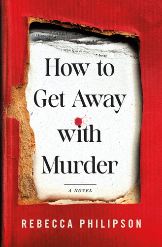 How to Get Away with Murder: A Novel book cover by Rebecca Philipson