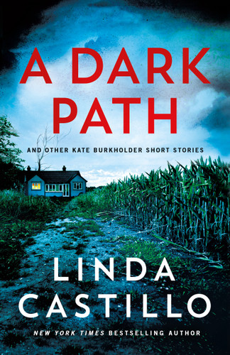 A Dark Path: And Other Kate Burkholder Short Stories (Kate Burkholder) book cover by Linda Castillo