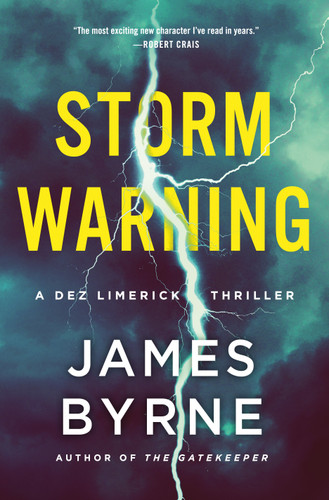 Storm Warning: A Dez Limerick Thriller book cover by James Byrne