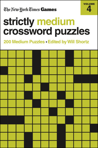 New York Times Games Strictly Medium Crossword Puzzles Volume 4: 200 Medium Puzzles book cover by The New York Times