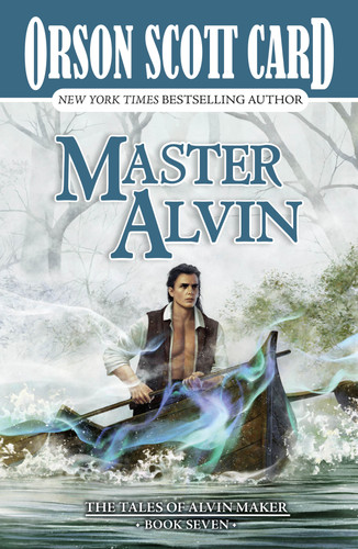 Master Alvin: The Tales of Alvin Maker, Book Seven (Alvin Maker #7) book cover by Orson Scott Card