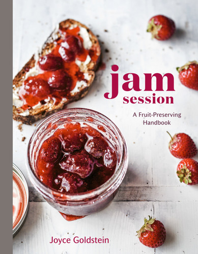 Jam Session: A Fruit-Preserving Handbook [A Cookbook] book cover by Joyce Goldstein