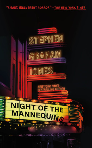 Night of the Mannequins book cover by Stephen Graham Jones