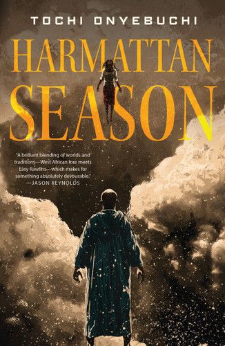 Harmattan Season: A Novel book cover by Tochi Onyebuchi