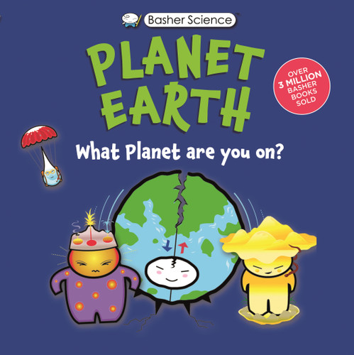 Basher Science: Planet Earth: What planet are you on? (Basher Science) book cover by Daniel Gilpin