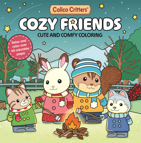 Calico Critters: Cozy Friends Coloring Book: Cute and Comfy Coloring for All Ages (Calico Critters) book cover by Pan Macmillan UK