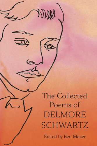 The Collected Poems of Delmore Schwartz book cover by Delmore Schwartz