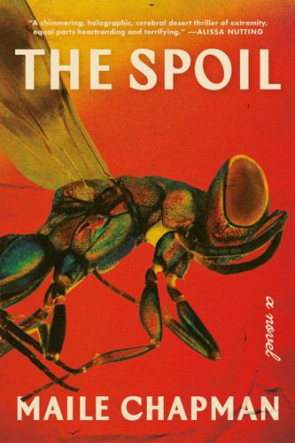 The Spoil: A Novel book cover by Maile Chapman