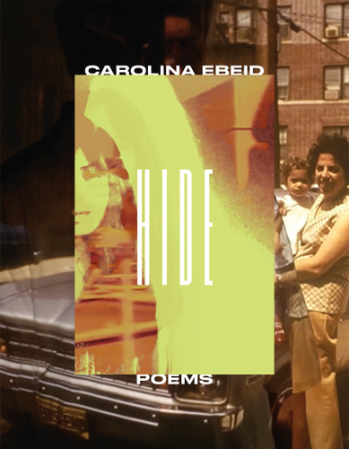 Hide: Poems book cover by Carolina Ebeid