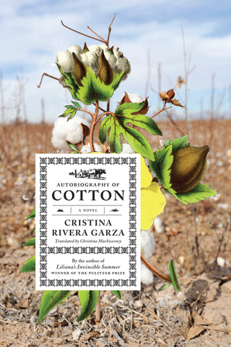 Autobiography of Cotton: A Novel book cover by Cristina Rivera Garza