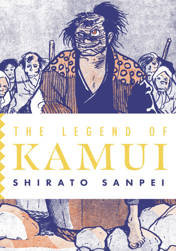 The Legend of Kamui: Volume Three book cover by Shirato Sanpei