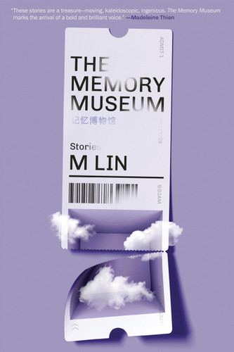The Memory Museum: Stories book cover by M Lin