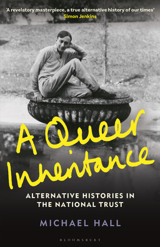 A Queer Inheritance: Alternative Histories in the National Trust book cover by Michael Hall