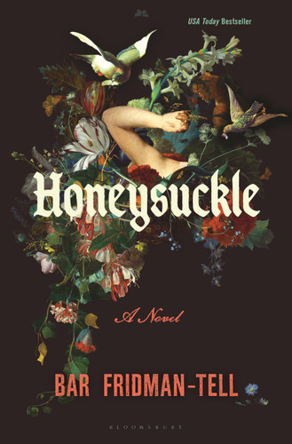 Honeysuckle: A Novel book cover by Bar Fridman-Tell
