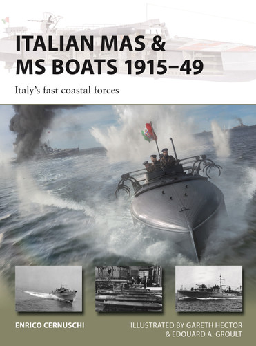 Italian MAS & MS Boats 1915–49: Italy's fast coastal forces (New Vanguard #347) book cover by Enrico Cernuschi