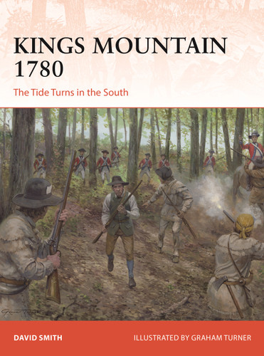 Kings Mountain 1780: The Tide Turns in the South (Campaign #427) book cover by David Smith