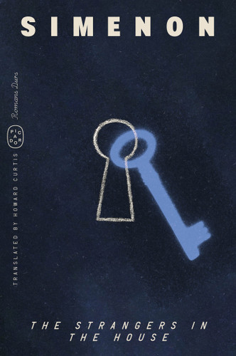 The Strangers in the House (Romans Durs) (Romans Durs) book cover by Georges Simenon