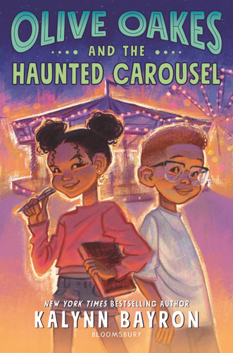 Olive Oakes and the Haunted Carousel book cover by Kalynn Bayron