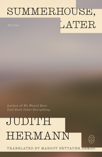Summerhouse, Later: Stories book cover by Judith Hermann