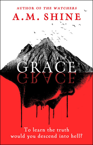 Grace: an edge-of-your-seat atmospheric horror novel from the author of The Watchers book cover by A.M. Shine