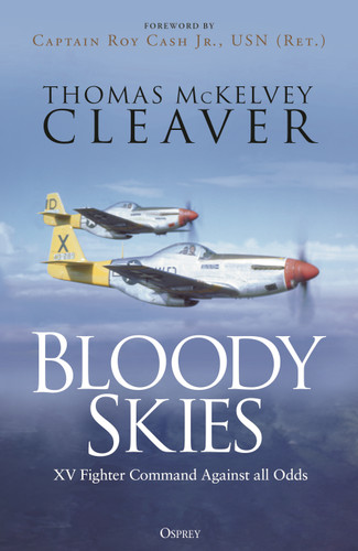 Bloody Skies: XV Fighter Command Against all Odds book cover by Thomas McKelvey Cleaver