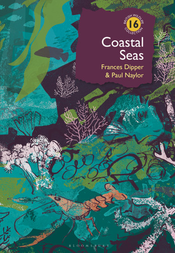 Coastal Seas (British Wildlife Collection) book cover by Frances Dipper, Paul Naylor