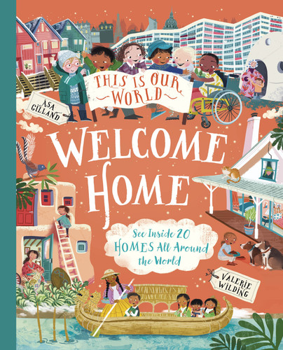 This Is Our World: Welcome Home book cover by Valerie Wilding