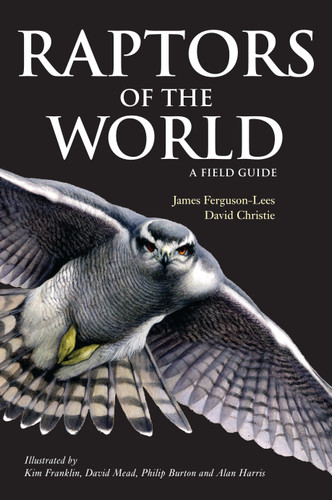 Raptors of the World: A Field Guide (Helm Field Guides) book cover by James Ferguson-Lees, David A. Christie