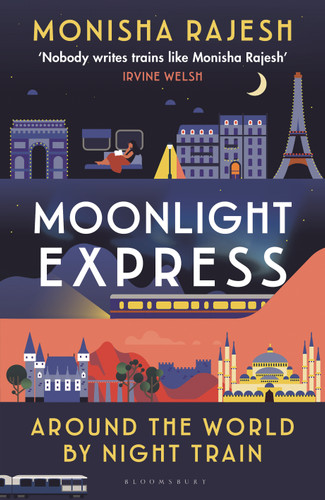 Moonlight Express: Around the World By Night Train book cover by Monisha Rajesh