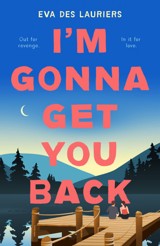 I'm Gonna Get You Back book cover by Eva Des Lauriers