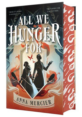 All We Hunger For: Deluxe Edition book cover by Anna Mercier