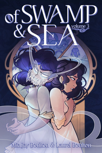 Of Swamp & Sea Volume 3 (Of Swamp & Sea #3) book cover by Mia Jay Boulton, Laurel Boulton
