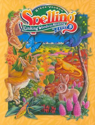 Steck-Vaughn Spelling: Student Edition Level 5 Linking Words to Meaning Cover