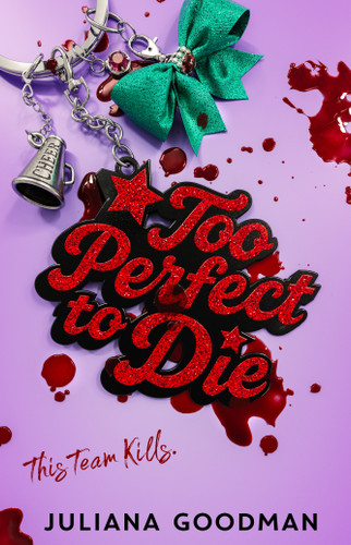 Too Perfect to Die book cover by Juliana Goodman